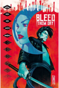 Fan(tastik) Comics #25 : Bleed Them Dry